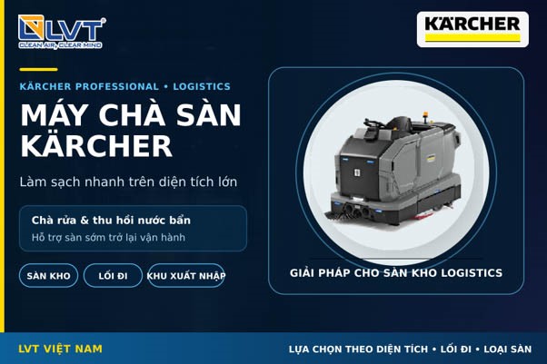 MÁY CHÀ SÀN KÄRCHER CHO KHO LOGISTICS