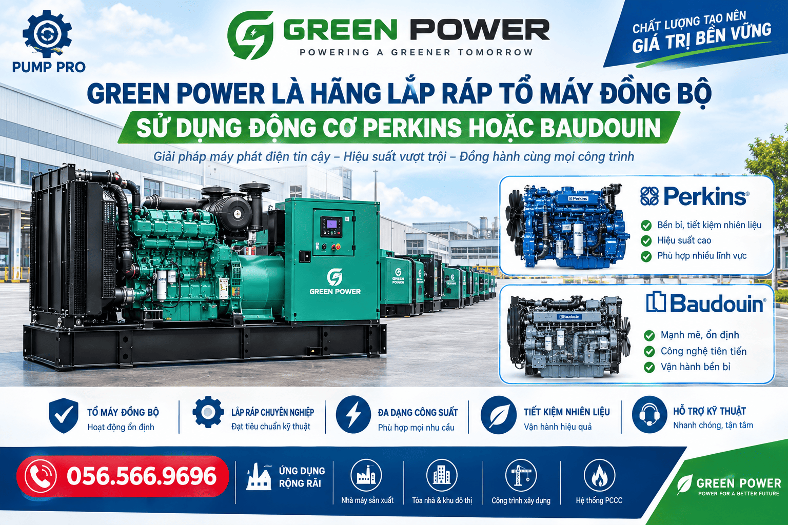 Green Power là hãng lắp ráp tổ máy đồng bộ, sử dụng động cơ Perkins hoặc Baudouin