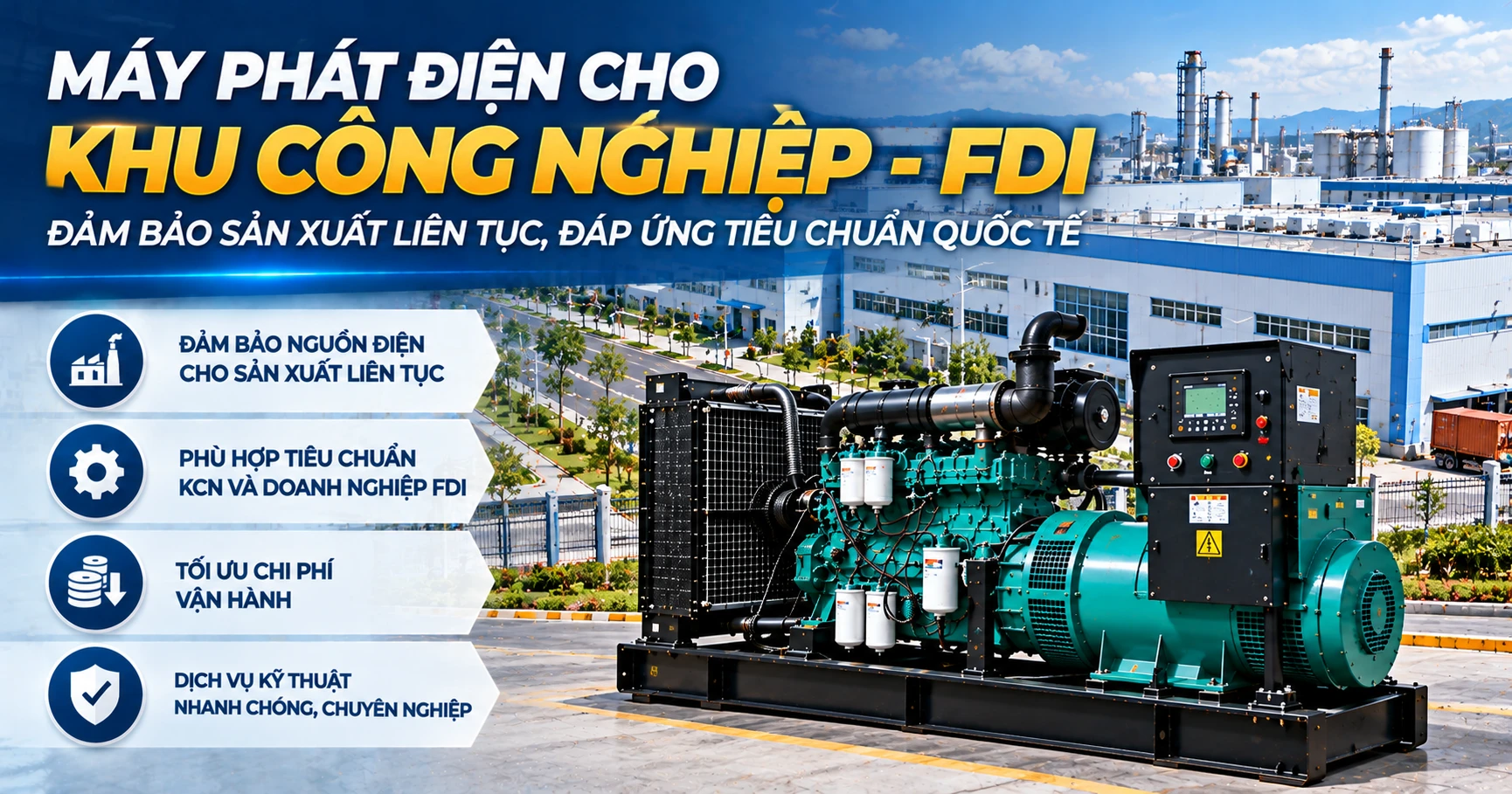 Máy phát điện cho khu công nghiệp – FDI: đảm bảo sản xuất liên tục, đáp ứng tiêu chuẩn quốc tế