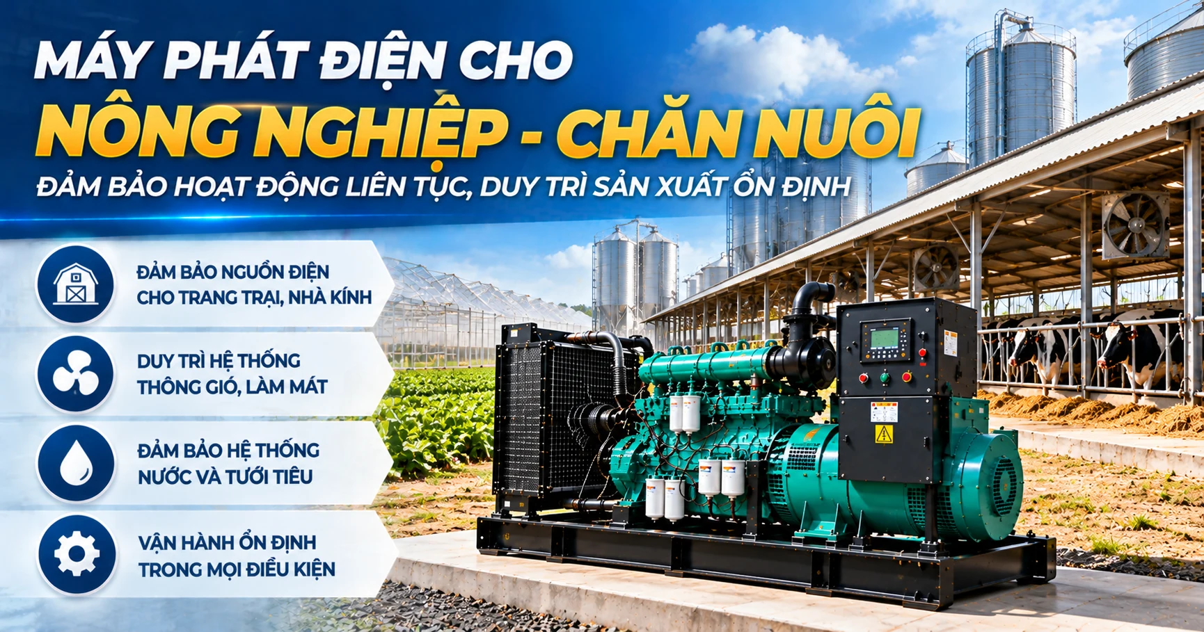 Máy phát điện cho nông nghiệp – chăn nuôi: đảm bảo nguồn điện ổn định, bảo vệ sản xuất