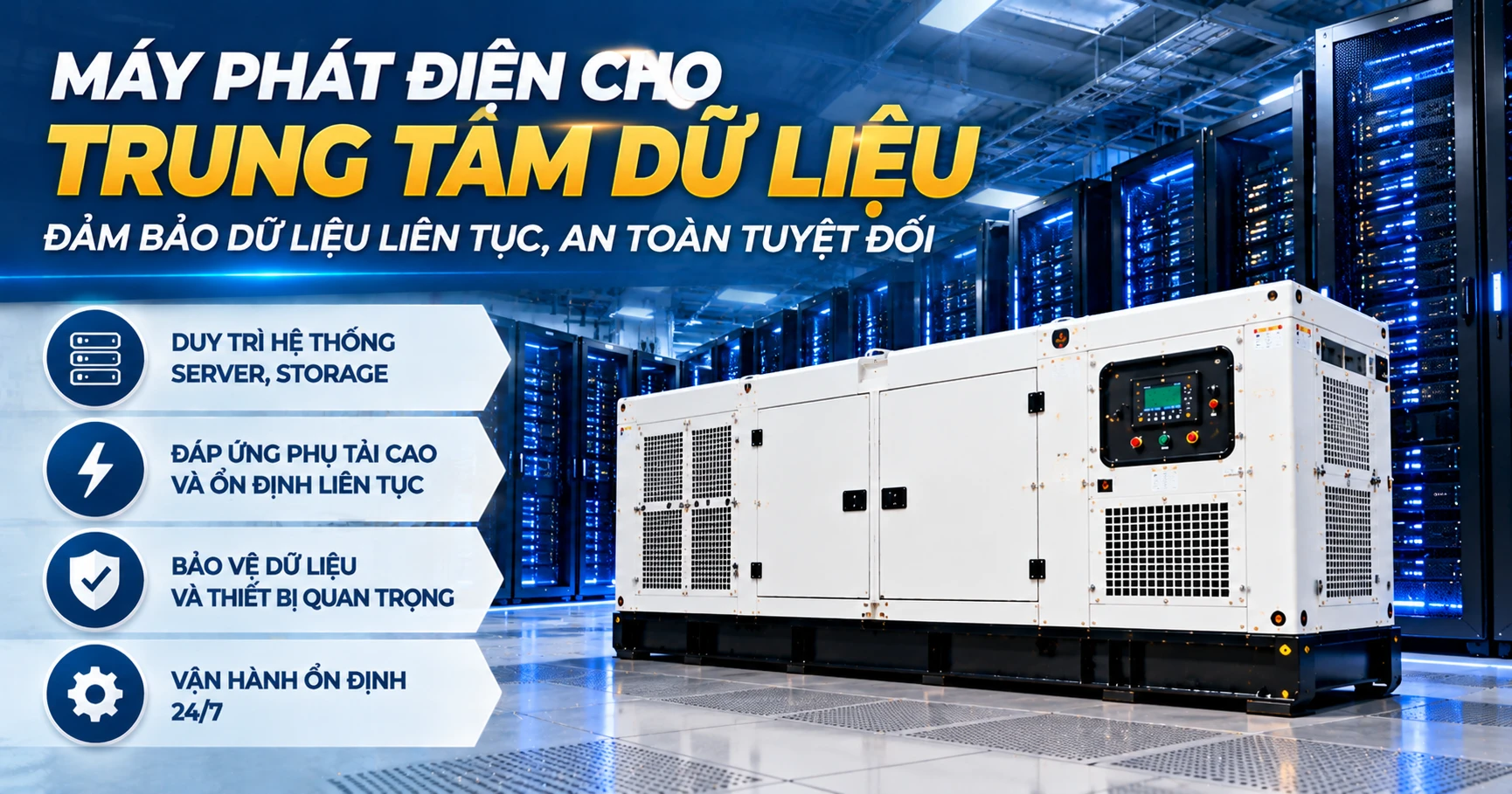 Máy phát điện cho trung tâm dữ liệu: đảm bảo dữ liệu liên tục, an toàn tuyệt đối
